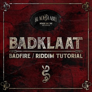 Badfire / Riddim Tutorial - Single