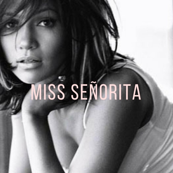 Miss Señorita (feat. Nicky Bruh)