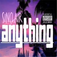 Anything - Single - Sinclair