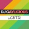 Lgbtq - DJ Gaylicious lyrics