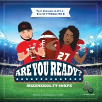 Are You Ready (feat. Snapz) - Single - Mizznekol