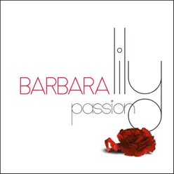 Lily passion (Enregistrement studio inédit) - Barbara