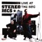 Connected (BBC-Session Town and Country 08/05/93) - Stereo MC's lyrics