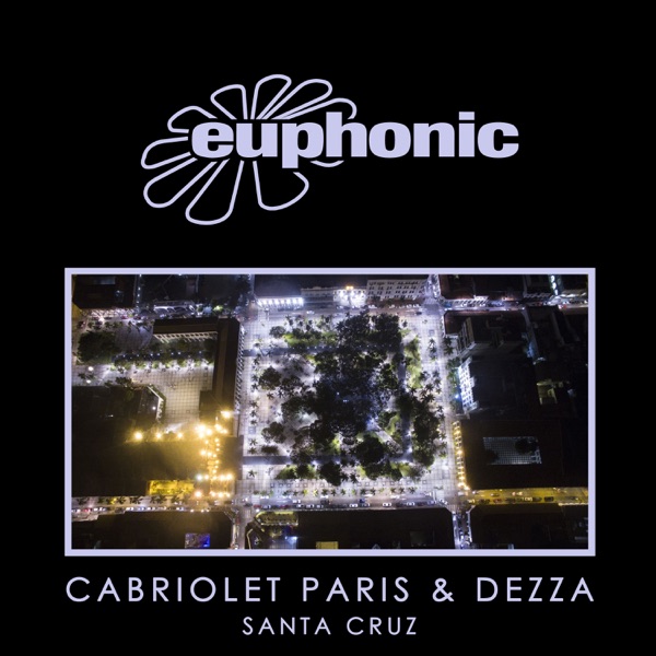 Santa Cruz (Remixes) - Single