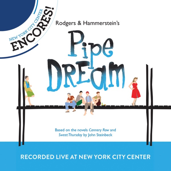 Pipe Dream (2012 New York City Center Encores! Cast) [Live]