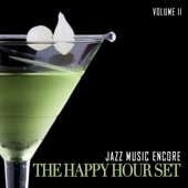 Jazz Music Encore: The Happy Hour Set, Vol. 2 artwork