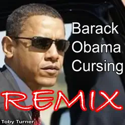 Barack Obama Cursing Remix - Toby Turner Barack Obama Cursing Remix - Toby Turner
