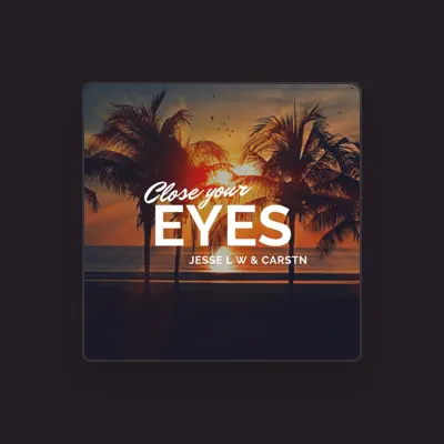 Listen to Jesse L W & CARSTN, watch music videos, read bio, see tour dates & more!