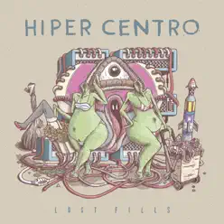 Hipercentro - Lost Fills