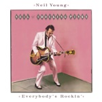 Neil Young - Everybody's Rockin'