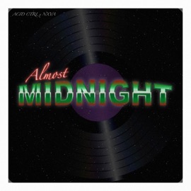 Almost Midnight (feat. Nxva) ACID CTRL