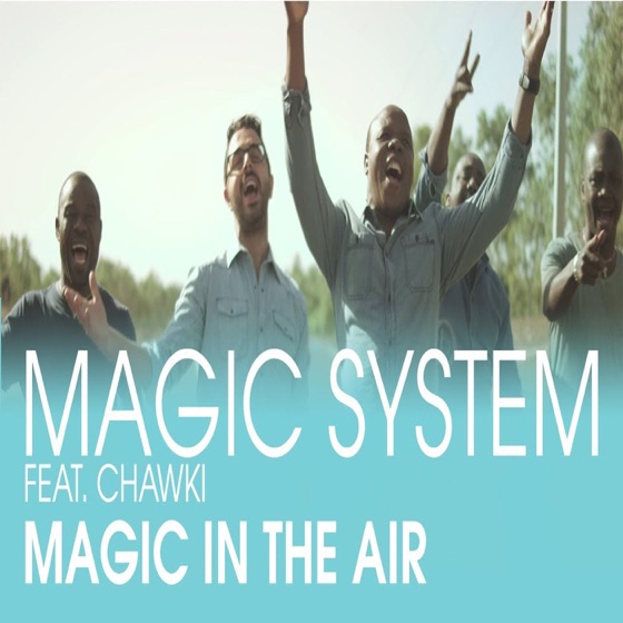 Cover artwork for Magic In the Air (feat. Chawki)