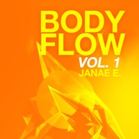 Body Flow, Vol. 1 - EP - Janaé E.