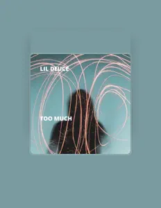 Lil Deuce을(를) 듣고, 뮤직 비디오를 보고, 약력을 읽고, 투어 일정 등을 확인하세요!