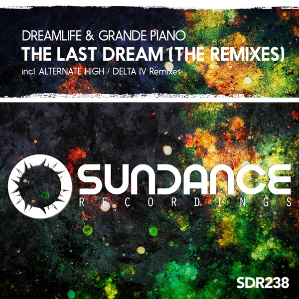The Last Dream (The Remixes) - Single