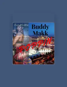 收听 Buddy Makk、观看音乐视频、阅读小传、查看巡演日期等 ！