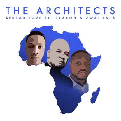 Spread Love (feat. Reason & Zwai Bala) - Single