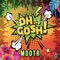 Oh Gosh - M Dot R lyrics