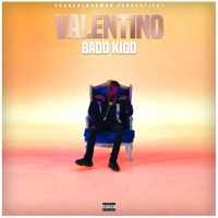 Valentino - Single - Badd Kidd