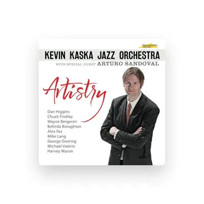 Listen to Kevin Kaska Jazz Orchestra, watch music videos, read bio, see tour dates & more!