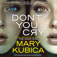 Mary Kubica - Don't You Cry artwork