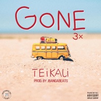Gone 3X - Single - Jbanga Beats & TeiKali