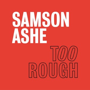 Too Rough - Single