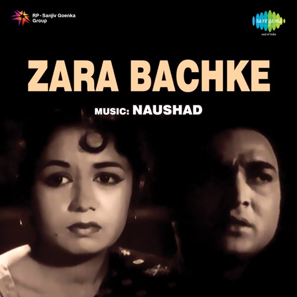 Zara Bachke (Original Motion Picture Soundtrack) - EP by Naushad on Apple  Music