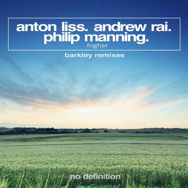 Higher (Barkley Remixes) [feat. Philip Manning] - Single
