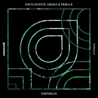 Empyrean - Single - Daun Giventi, Aressa & Erika K