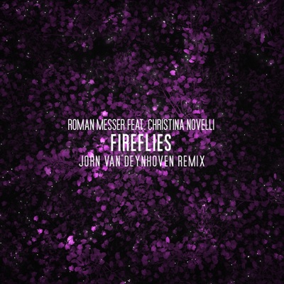 Fireflies (Jorn van Deynhoven Remix) [feat. Christina Novelli] - Single