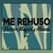 Me Rehúso (feat. Aldana Di Leo) - Maycol Escobar lyrics