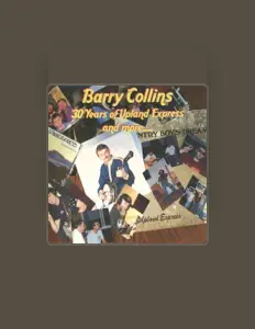 Ouça Barry Collins, assista a videoclipes, leia a biografia, veja as datas das turnês e mais!