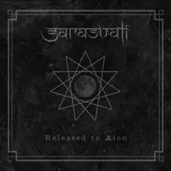 Released to Aion - Single - Sarasvatï