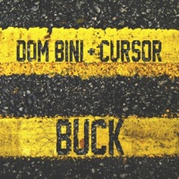 Buck (feat. Cursor) - Single - Dom Bini