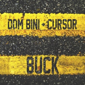 Buck (feat. Cursor) Dom Bini