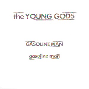 Gasoline Man - Single