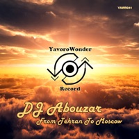 From Tehran to Moscow - Single - DJ Abouzar
