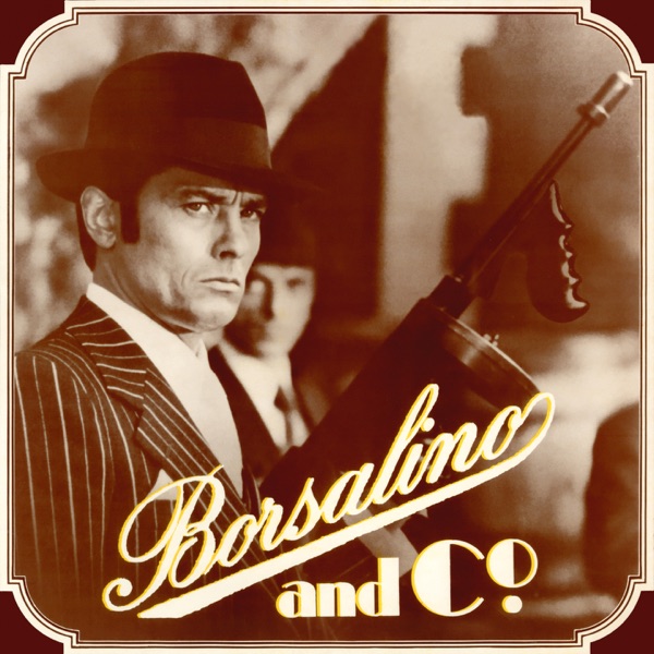 Borsalino & Co. - Best of Cinema (Vive les années 70)
