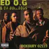 Ed O.G & da Bulldogs