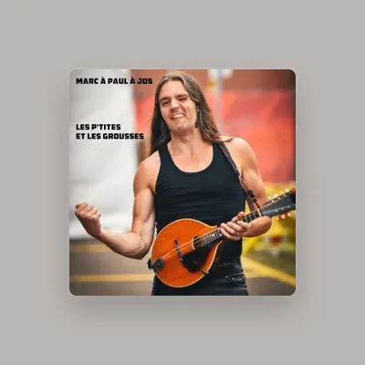 Listen to Marc à Paul à Jos, watch music videos, read bio, see tour dates & more!