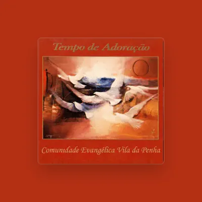 Listen to Comunidade Evangélica Vila da Penha, watch music videos, read bio, see tour dates & more!