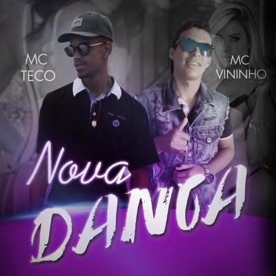Nova Dança (feat. MC Vininho) - Single