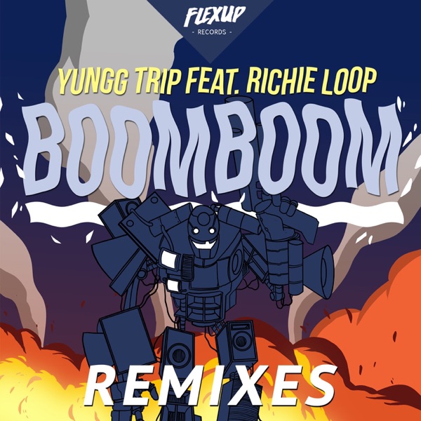 Boom Boom (feat. Richie Loop) [Remixes] - EP