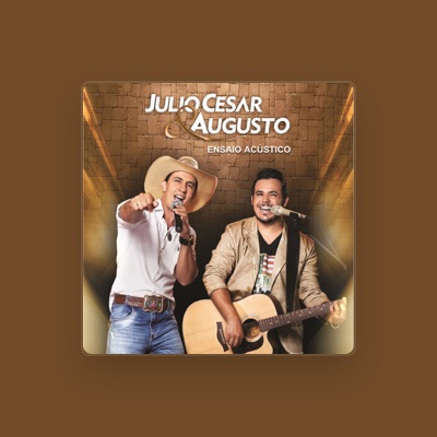 Listen to Júlio Cesar Augusto, watch music videos, read bio, see tour dates & more!