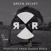 Green Velvet - La La Land (ProkFitch Sweet Sixteen Remix)