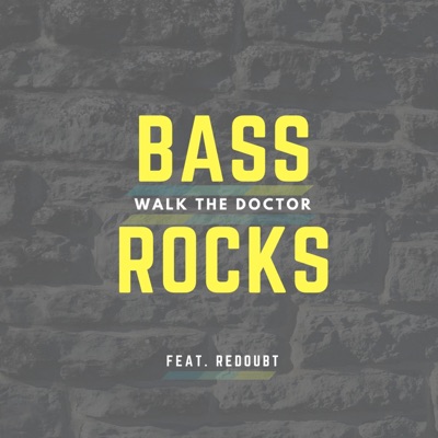 Bass Rocks (feat. Redoubt) - Single