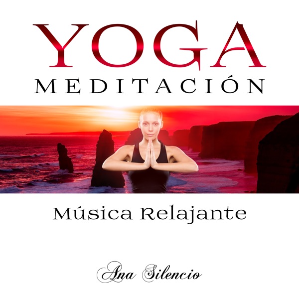 Yoga Meditación (Música Relajante)