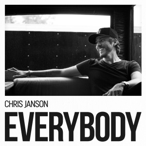 Chris Janson - Everybody - Line Dance Music