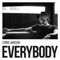 Everybody - Chris Janson lyrics